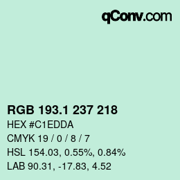 カラーコード: RGB 193.1 237 218 | qconv.com
