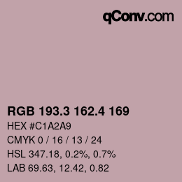 カラーコード: RGB 193.3 162.4 169 | qconv.com