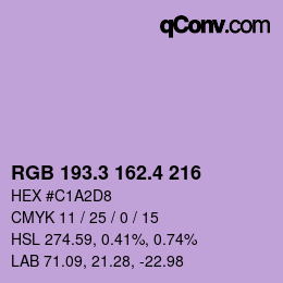 カラーコード: RGB 193.3 162.4 216 | qconv.com