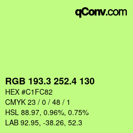 カラーコード: RGB 193.3 252.4 130 | qconv.com