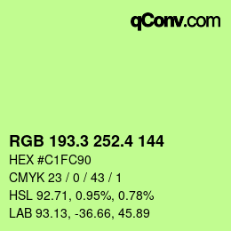 カラーコード: RGB 193.3 252.4 144 | qconv.com