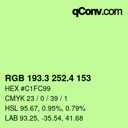カラーコード: RGB 193.3 252.4 153 | qconv.com