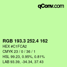 カラーコード: RGB 193.3 252.4 162 | qconv.com