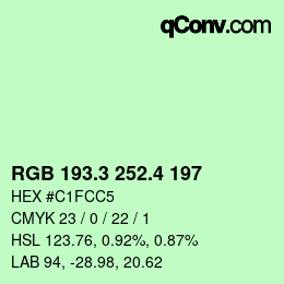カラーコード: RGB 193.3 252.4 197 | qconv.com
