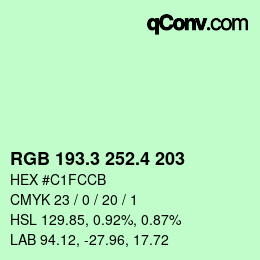 カラーコード: RGB 193.3 252.4 203 | qconv.com
