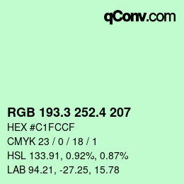 カラーコード: RGB 193.3 252.4 207 | qconv.com