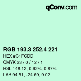 カラーコード: RGB 193.3 252.4 221 | qconv.com