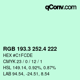 カラーコード: RGB 193.3 252.4 222 | qconv.com