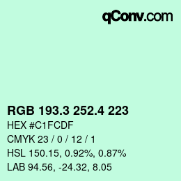 カラーコード: RGB 193.3 252.4 223 | qconv.com
