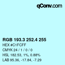 カラーコード: RGB 193.3 252.4 255 | qconv.com