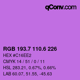 カラーコード: RGB 193.7 110.6 226 | qconv.com
