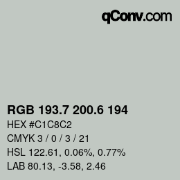カラーコード: RGB 193.7 200.6 194 | qconv.com