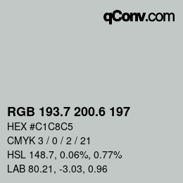 カラーコード: RGB 193.7 200.6 197 | qconv.com