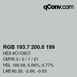 カラーコード: RGB 193.7 200.6 199 | qconv.com