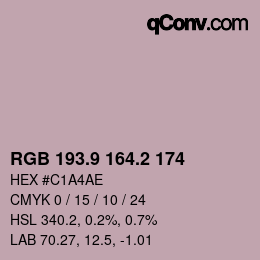 カラーコード: RGB 193.9 164.2 174 | qconv.com
