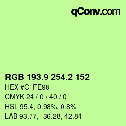 カラーコード: RGB 193.9 254.2 152 | qconv.com