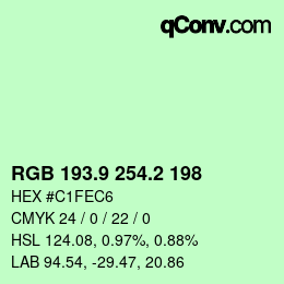 カラーコード: RGB 193.9 254.2 198 | qconv.com
