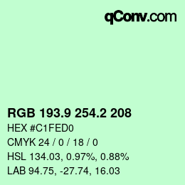 カラーコード: RGB 193.9 254.2 208 | qconv.com