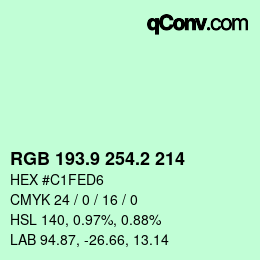 カラーコード: RGB 193.9 254.2 214 | qconv.com