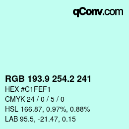 カラーコード: RGB 193.9 254.2 241 | qconv.com