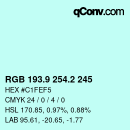 カラーコード: RGB 193.9 254.2 245 | qconv.com