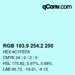 Color code: RGB 193.9 254.2 250 | qconv.com