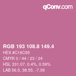 カラーコード: RGB 193 108.8 149.4 | qconv.com