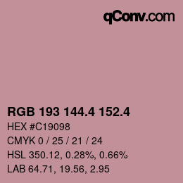 カラーコード: RGB 193 144.4 152.4 | qconv.com