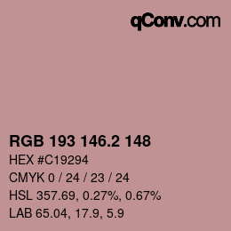 カラーコード: RGB 193 146.2 148 | qconv.com