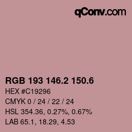 カラーコード: RGB 193 146.2 150.6 | qconv.com