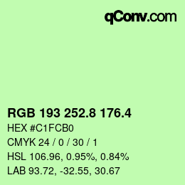 カラーコード: RGB 193 252.8 176.4 | qconv.com