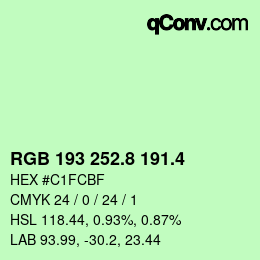 カラーコード: RGB 193 252.8 191.4 | qconv.com