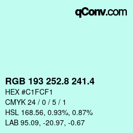 カラーコード: RGB 193 252.8 241.4 | qconv.com