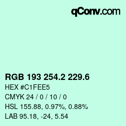 カラーコード: RGB 193 254.2 229.6 | qconv.com