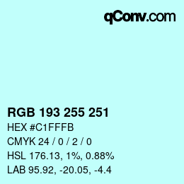 カラーコード: RGB 193 255 251 | qconv.com