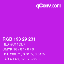 カラーコード: RGB 193 29 231 | qconv.com