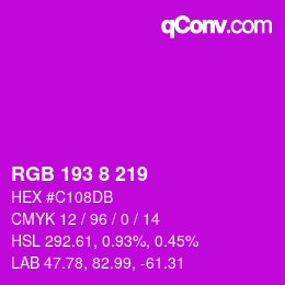 Color code: RGB 193 8 219 | qconv.com