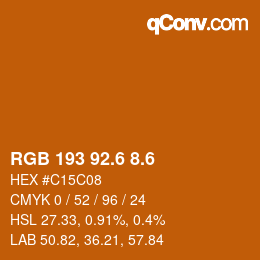 カラーコード: RGB 193 92.6 8.6 | qconv.com