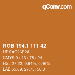 カラーコード: RGB 194.1 111 42 | qconv.com
