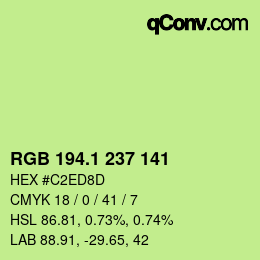 カラーコード: RGB 194.1 237 141 | qconv.com