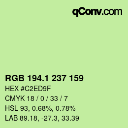 カラーコード: RGB 194.1 237 159 | qconv.com