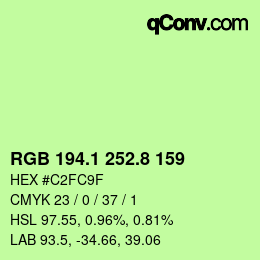 カラーコード: RGB 194.1 252.8 159 | qconv.com