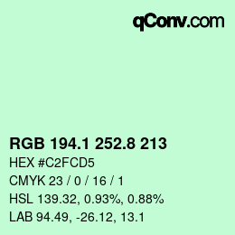 カラーコード: RGB 194.1 252.8 213 | qconv.com
