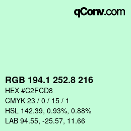 カラーコード: RGB 194.1 252.8 216 | qconv.com