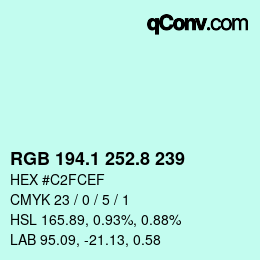 Color code: RGB 194.1 252.8 239 | qconv.com
