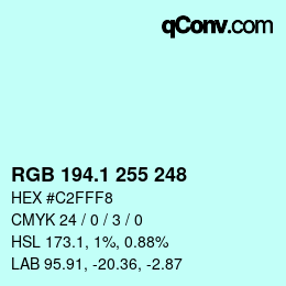 カラーコード: RGB 194.1 255 248 | qconv.com