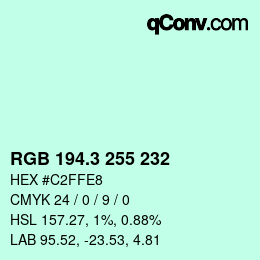 カラーコード: RGB 194.3 255 232 | qconv.com