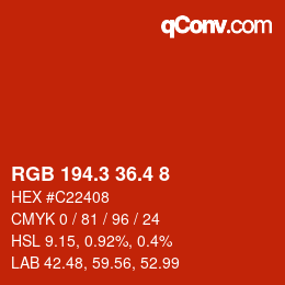 カラーコード: RGB 194.3 36.4 8 | qconv.com
