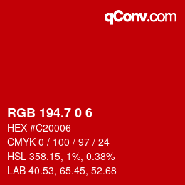 カラーコード: RGB 194.7 0 6 | qconv.com
