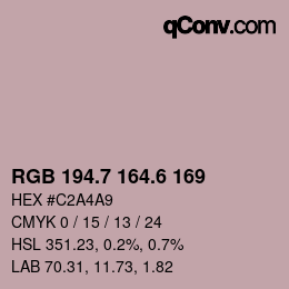 カラーコード: RGB 194.7 164.6 169 | qconv.com